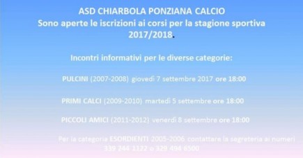 ASD CHIARBOLA PONZIANA CALCIO Sono aperte le iscrizioni ai corsi per la stagione sportiva 2017/2018.